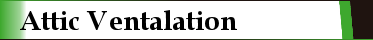 Attic Ventilation