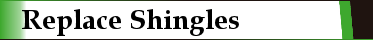 Replace Damaged Shingles