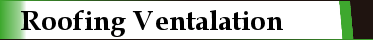 Roofing Ventalation