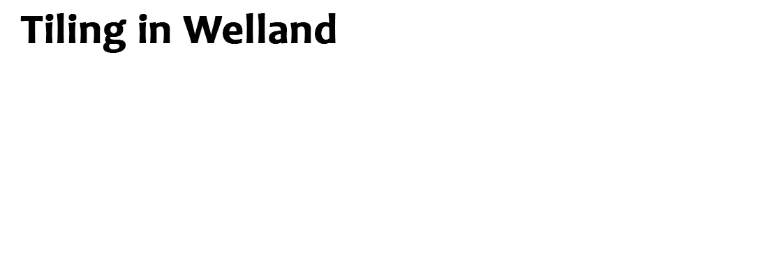 Tiling in Welland | Related Services