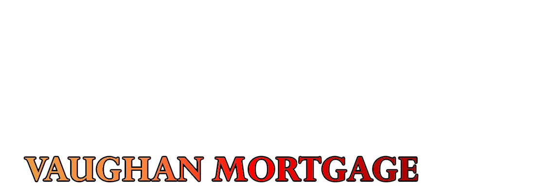 Vaughan | Milton Mortgage  | Danny Cimbron Mortgage