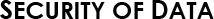 Security of Data