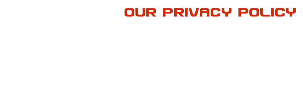 Our Privacy Policy